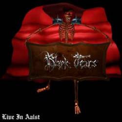 Black Tears (BEL) : Live at Aalst